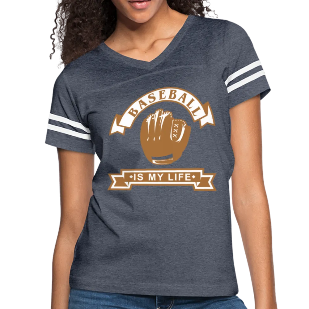 BASEBALL IS MY LIFE Women’s Vintage Sport T-Shirt
