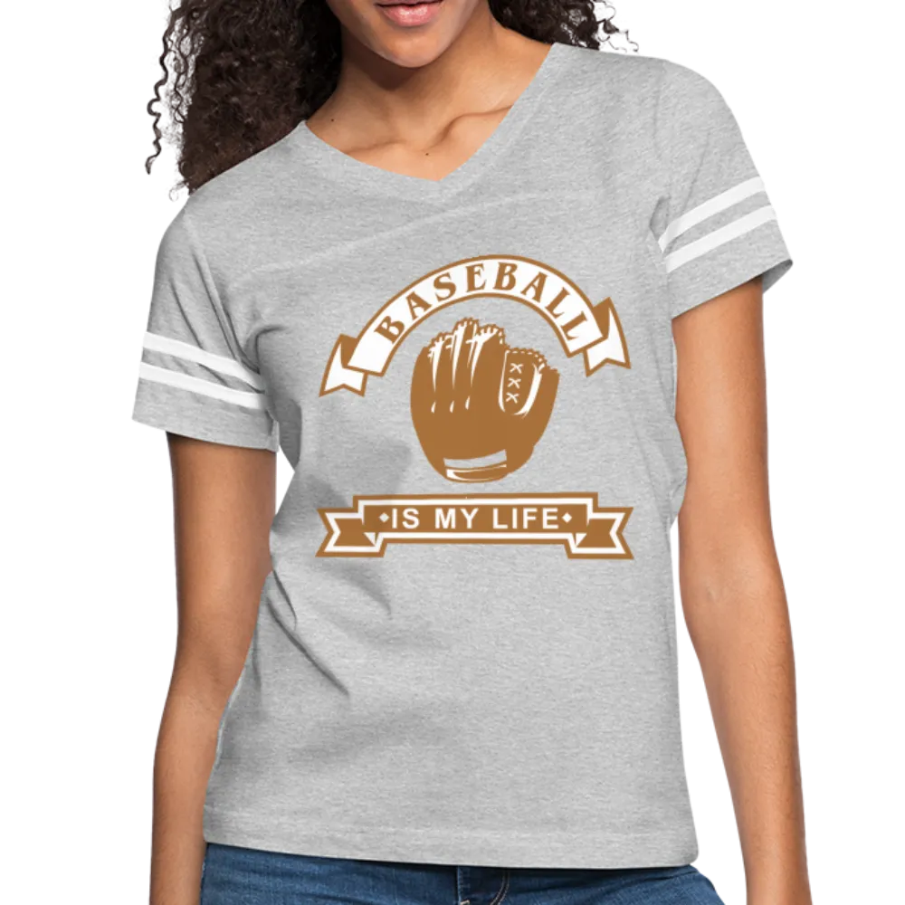 BASEBALL IS MY LIFE Women’s Vintage Sport T-Shirt