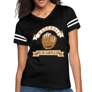 BASEBALL IS MY LIFE Women’s Vintage Sport T-Shirt