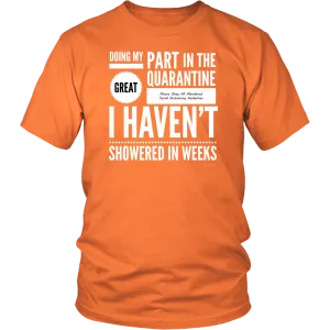 Doing My Part No Shower Quarantine Shirt