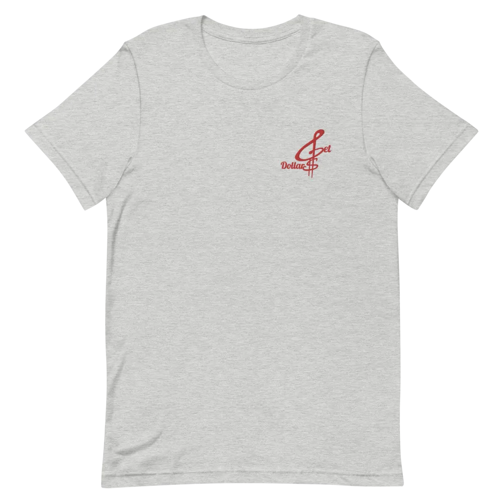Embroidered Get Dollars Unisex T-Shirts (Multiple Flavors)