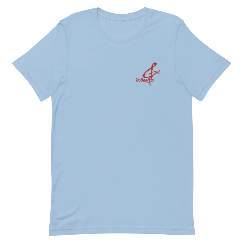 Embroidered Get Dollars Unisex T-Shirts (Multiple Flavors)