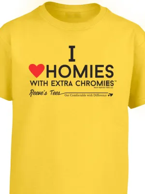 HWEC - I Love Homies with Extra Chromies&reg; - Toddler - Short Sleeve Tee - Multiple Colors