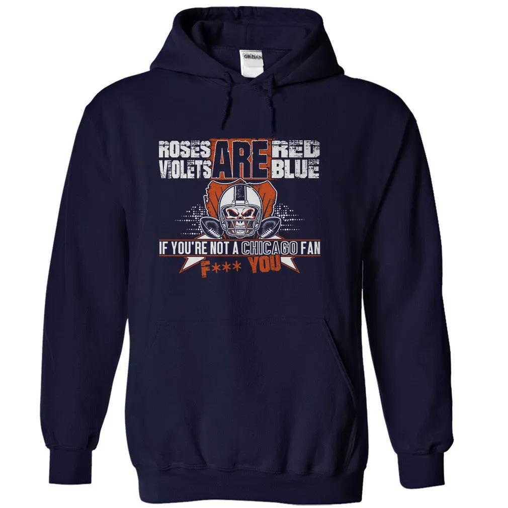 If You're Not A Chicago Fan, F*** You!