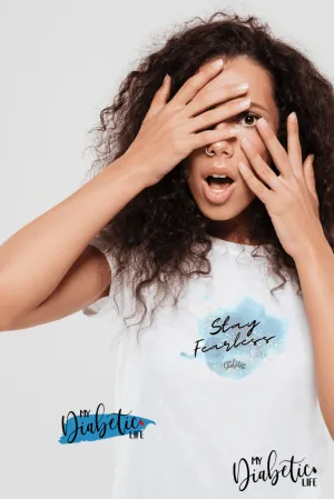 Stay Fearless - Unisex T-Shirt
