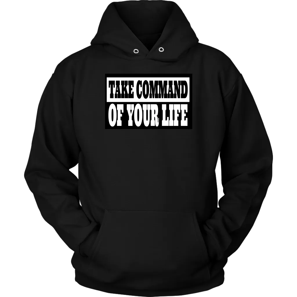 Take Command Of Your Life Shirts