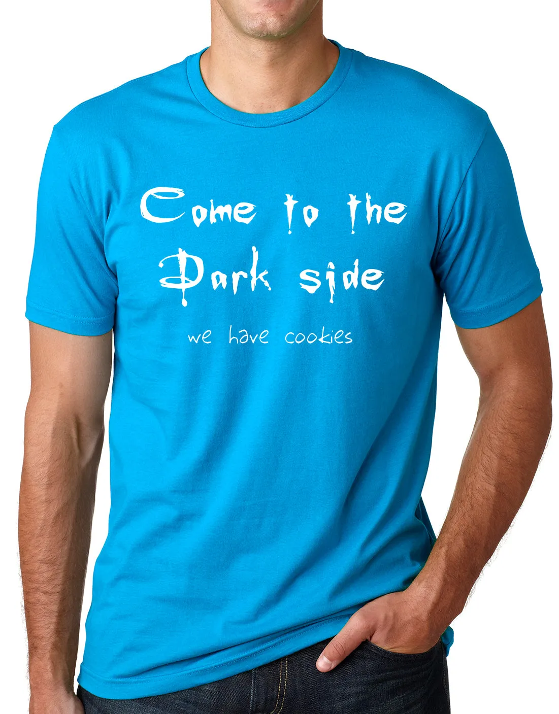 Think Out Loud Apparel Come to The Dark Side We Have Cookies Funny T shirt
