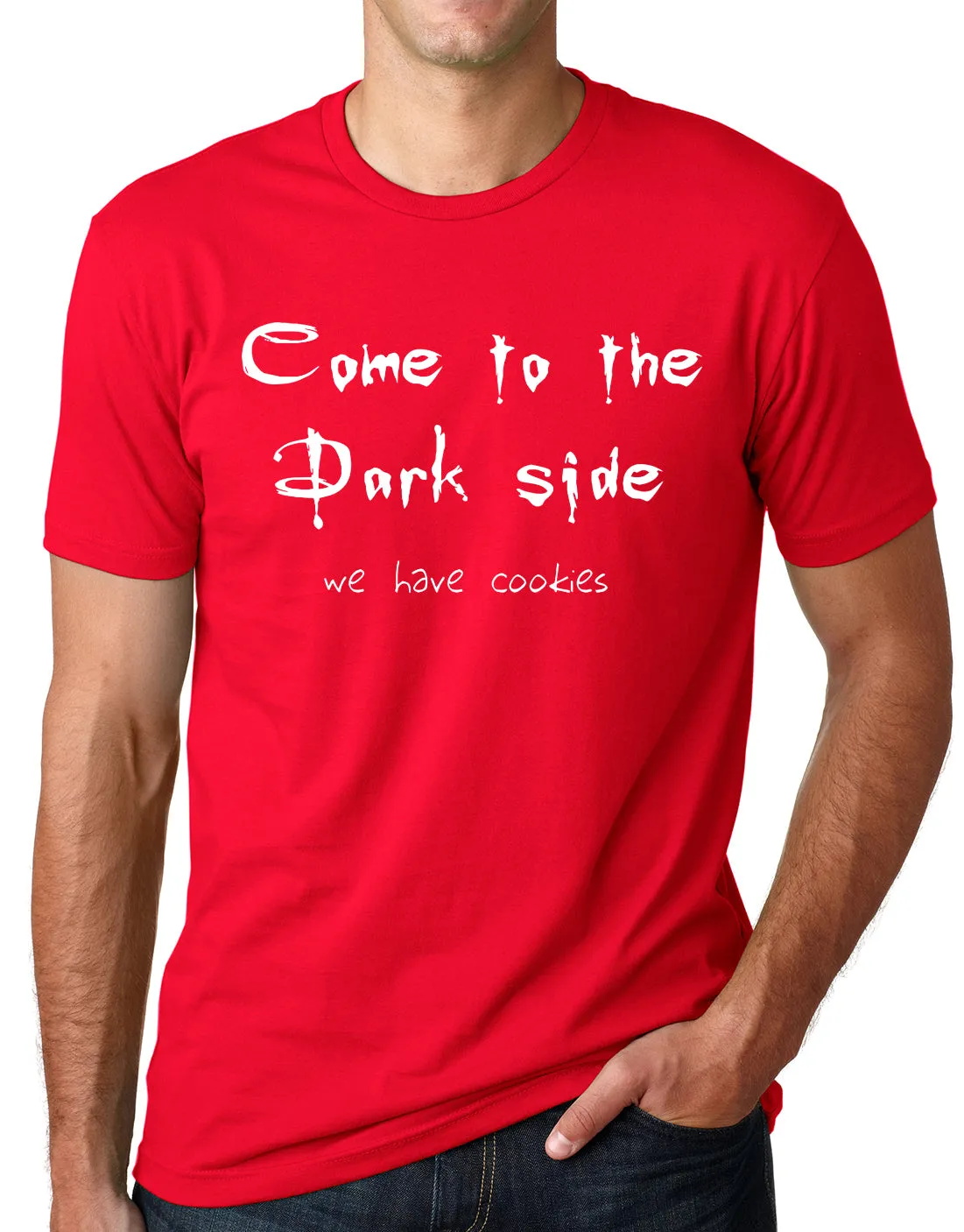 Think Out Loud Apparel Come to The Dark Side We Have Cookies Funny T shirt