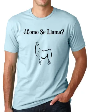 Think Out Loud Apparel Como Se Llama Funny T-shirt Spanish Humor Tee