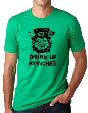 Think Out Loud Apparel Drink Up Bitches Funny St Patrick's Day T-Shirt