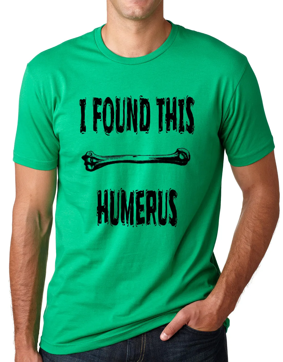 Think Out Loud Apparel I Found This Humerus Funny Pun T Shirt Humor Tee